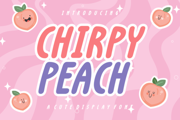 Chirpy Peach: A Playful Display Font That Boosts Digital Engagement