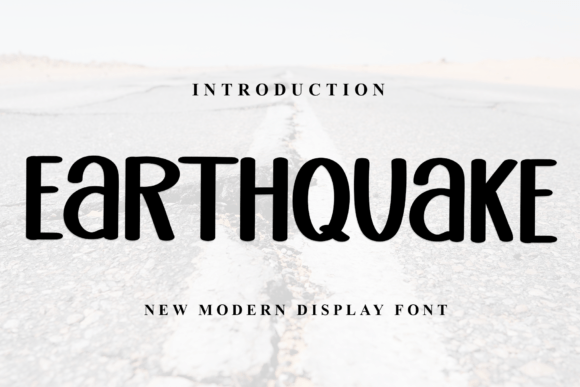Earthquake: A Fresh Display Font for Casual Elegance in Branding
