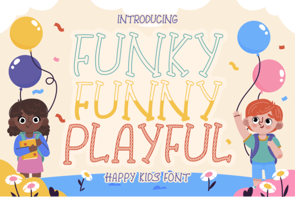 Funky Funny Playful: The Happy Kids Font That Boosts Campaign Energy
