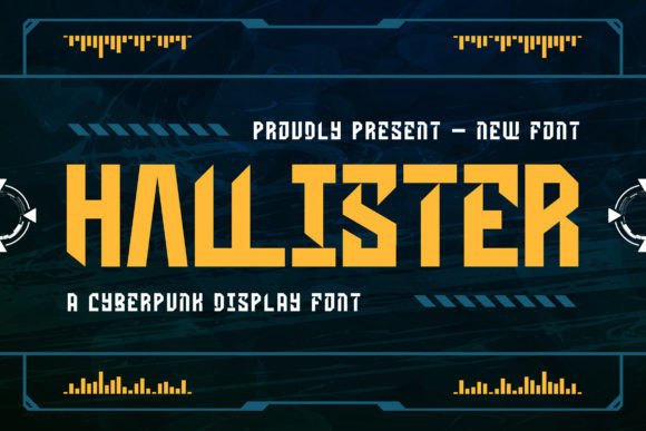 Hallister: A Cyberpunk Display Font for Bold Digital Design