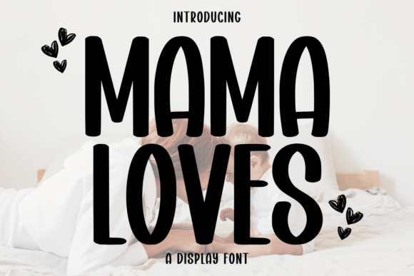 Mama Loves Font: A Maker’s Best Friend for Handmade Labels, Invitations & More